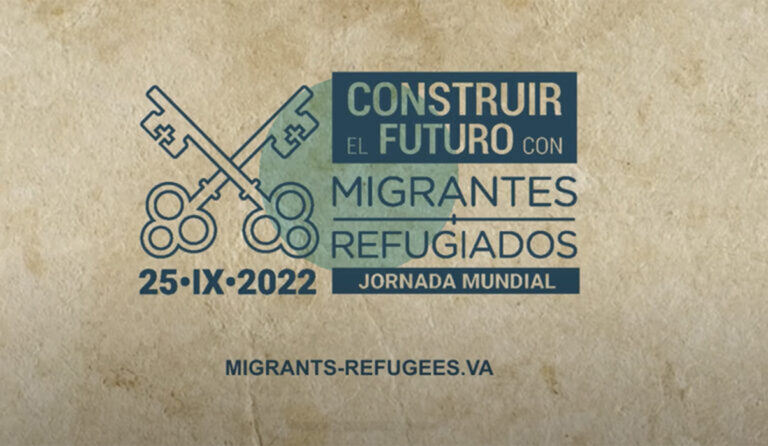 Comienza la cuenta regresiva para la 108º Jornada Mundial del Migrante y del Refugiado