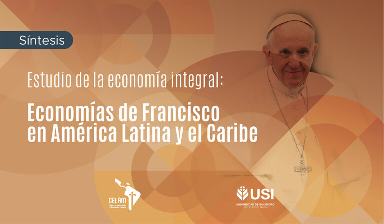 Estudio Economías de Francisco: ¿Otro modelo de producción y trabajo es posible?