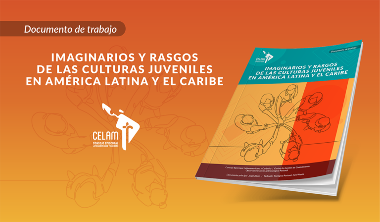 Disponible estudio “Imaginarios y rasgos de las culturas juveniles en América Latina y el Caribe”, descárgalo aquí