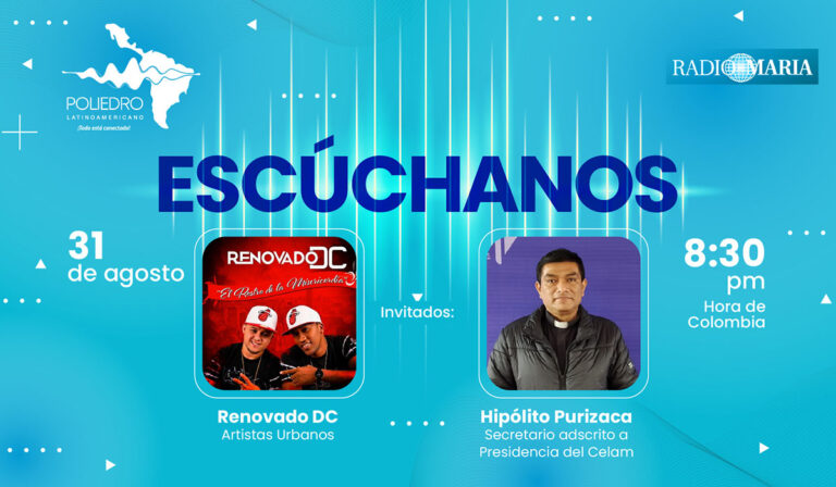 Revive la quinta emisión de Poliedro Latinoamericano, un programa de la mano con Radio María