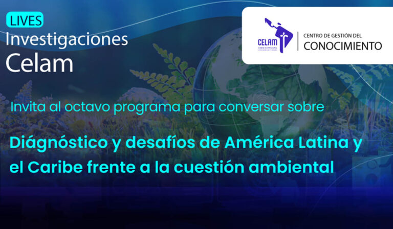 ¿Qué hace la Iglesia en América Latina y el Caribe frente a la cuestión ambiental? Expertos responden en el próximo “Lives Investigaciones Celam”