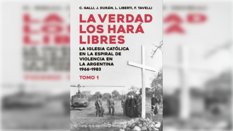 “La verdad los hará libres”: El esfuerzo de la Iglesia para comprender mejor la Dictadura argentina