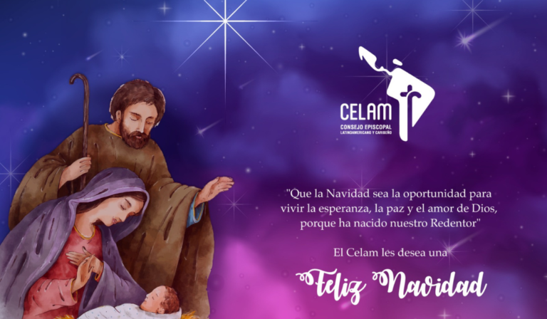 Mensaje de Navidad del Celam: “Llamados como los pastores de Belén a no temer y a salir al encuentro de Jesús”