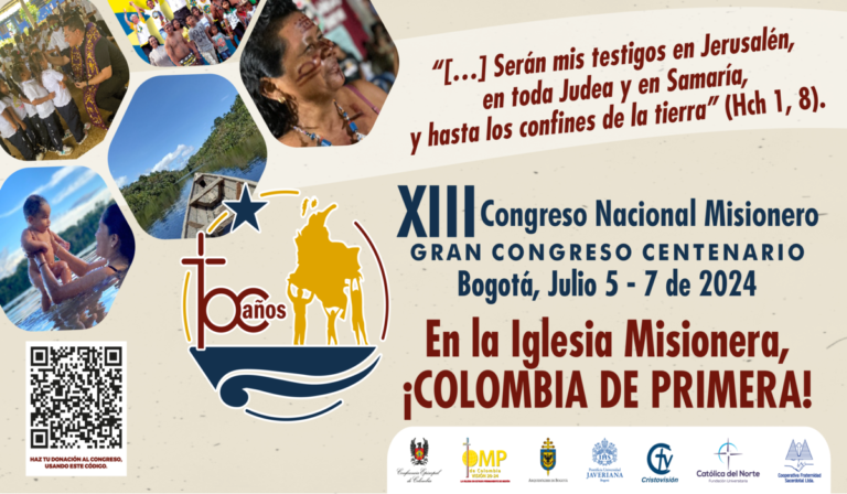 Como un llamado a renovar el impulso misionero, se celebrará en Bogotá XIII Congreso Nacional Misionero
