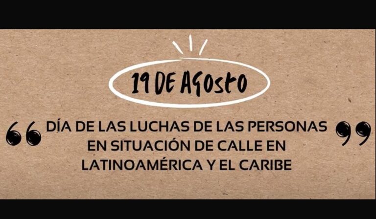 Día Latinoamericano de Luchas de Personas en Situación de Calle:  “Que la Iglesia sea la familia de las personas que están rotas”