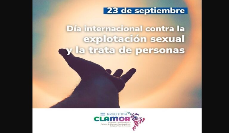 Día internacional contra explotación sexual y trata de personas: Red Clamor Argentina manifiesta necesidad de reaccionar, educar, reparar, “nunca es tarde”