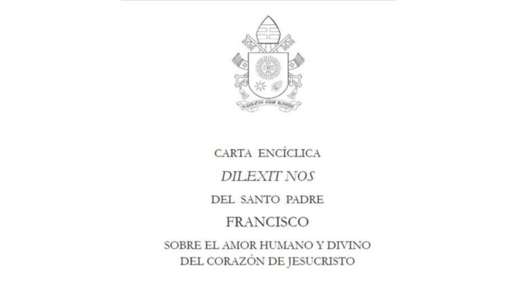 Dilexit nos: Nueva encíclica de Francisco que alienta a construir desde el Corazón de Cristo una Iglesia siempre enamorada