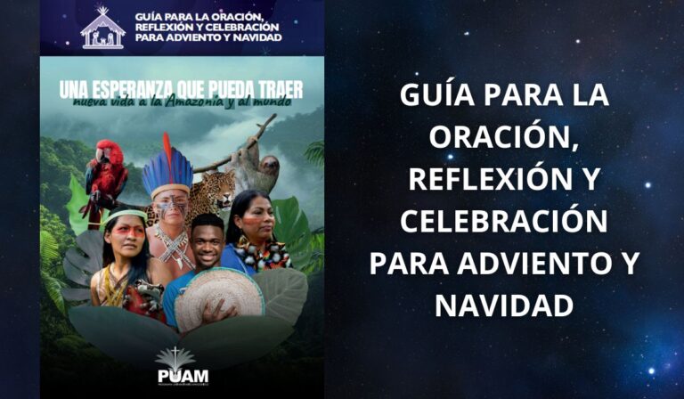 El Programa Universitario Amazónico ofrece una guía de oración y reflexión para Adviento y Navidad