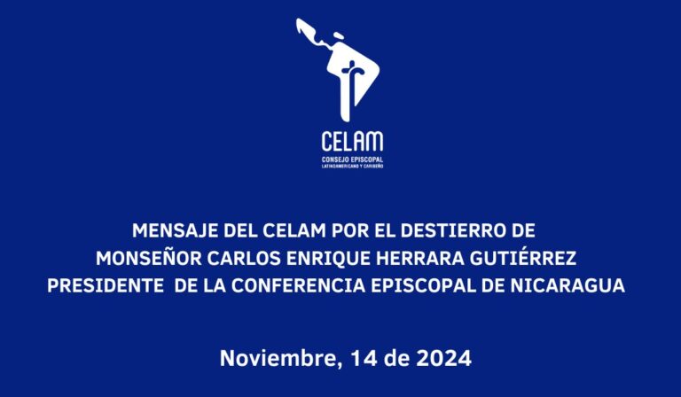 Mensaje del Celam por el destierro del presidente de la Conferencia Episcopal de Nicaragua