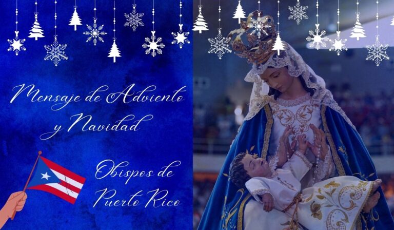 Conferencia Episcopal Puertorriqueña comparte mensaje de Adviento y Navidad: “Cristo es nuestra esperanza”