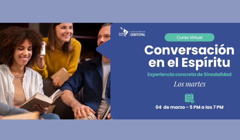 Curso Conversación en el Espíritu: “La Iglesia solo podrá vivir su misión con autenticidad si aprende a escuchar y discernir juntos la voz del Espíritu”