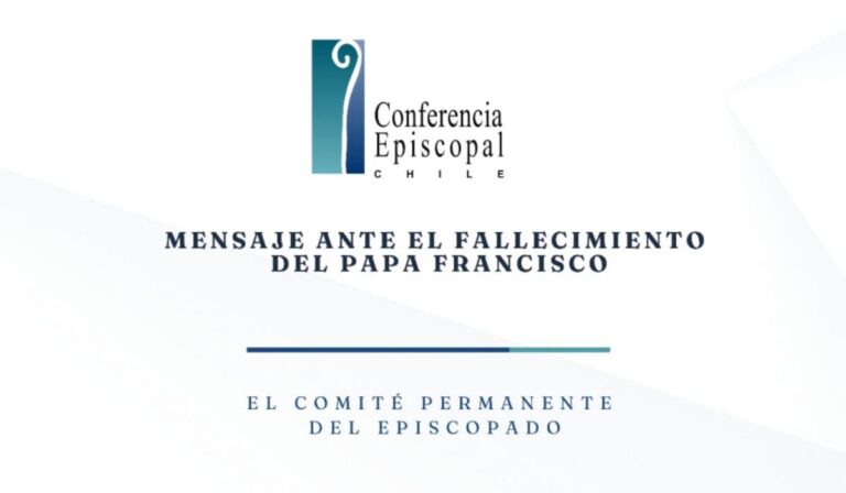 El Papa Francisco, testigo incansable del amor de Dios, recordado con gratitud por los obispos chilenos
