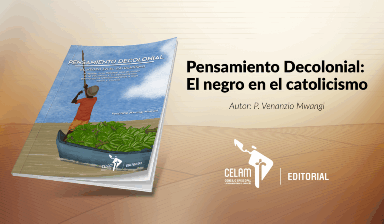 Editorial Celam tiene todo listo para el lanzamiento del libro “Pensamiento decolonial, el negro en el catolicismo”
