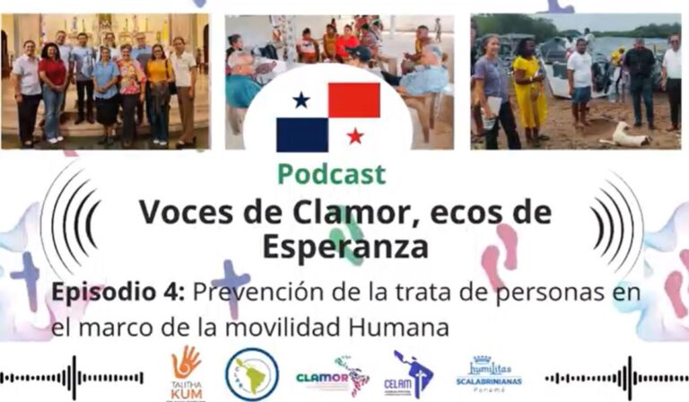 Podcast “Voces de Clamor”: religiosa alerta sobre vulnerabilidad migrante ante trata en Panamá