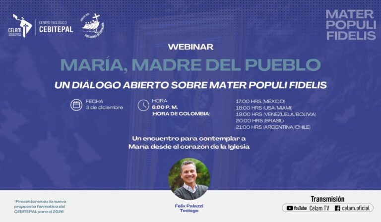 Un diálogo abierto sobre la devoción mariana: Celam anuncia Webinar sobre Mater Populi Fidelis