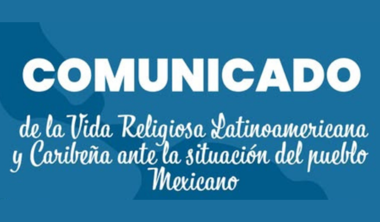 Ante la violencia en México, la Vida Religiosa latinoamericana proclama: “El amor es más fuerte que el odio”