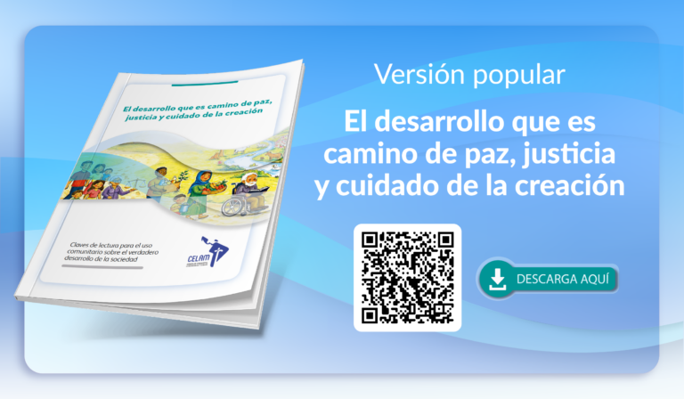 El Celam lanza guía comunitaria para comprender el desarrollo humano desde el pontificado de san Pablo VI a León XIV