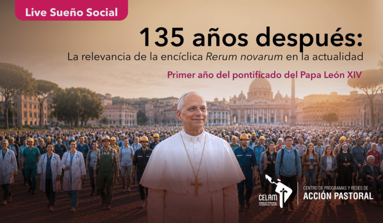 “La dignidad del trabajo humano sigue siendo imprescindible”: todo listo para el Live  sobre los 135 años de Rerum novarum y el pontificado del Papa León XIV